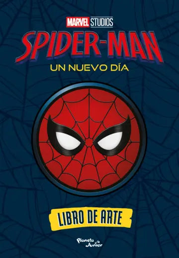 Spider-Man. Un nuevo día. Libro de arte | Marvel | Planeta Junior