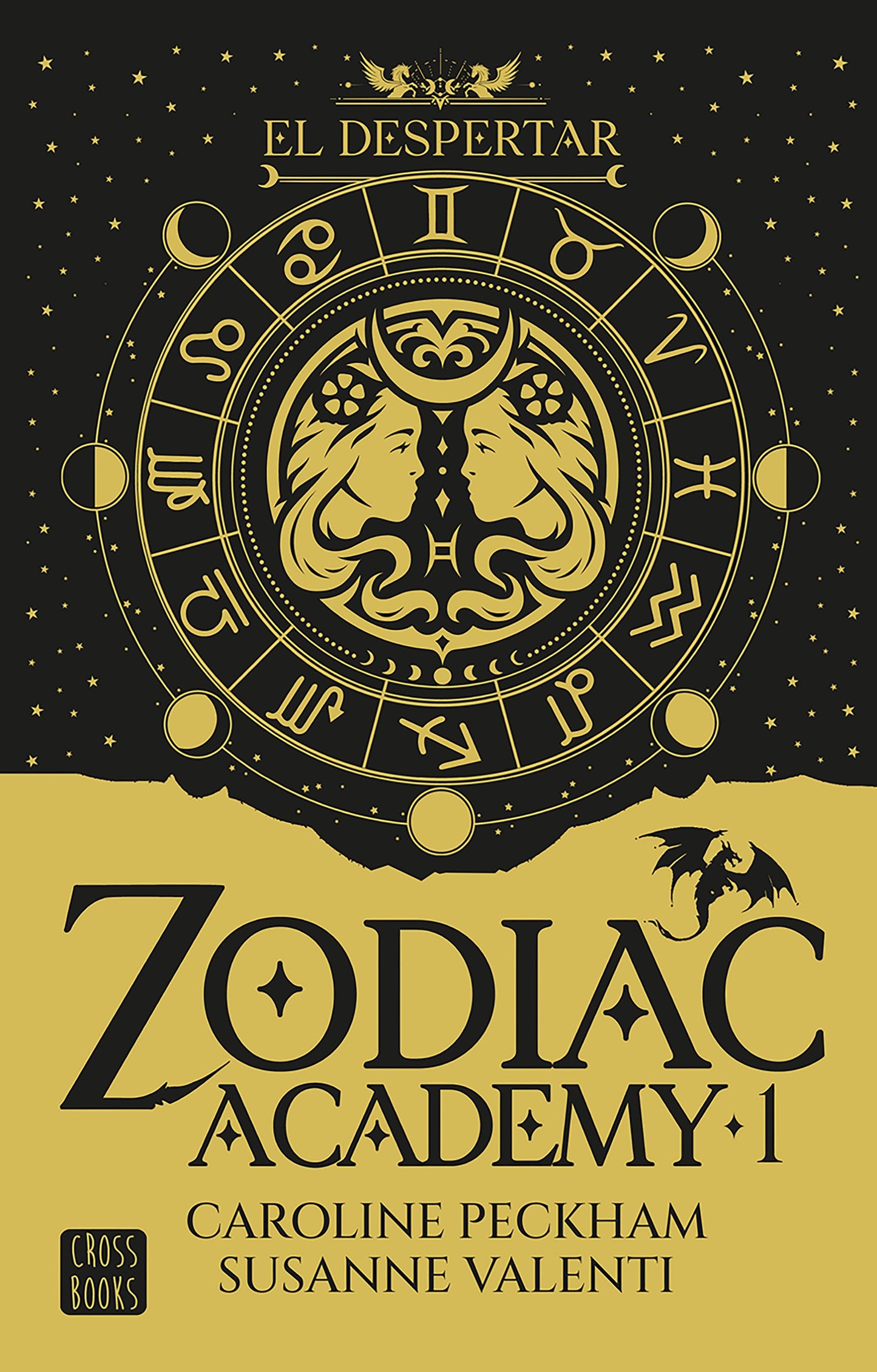 TD Zodiac Academy 1. El despertar. Edición especial | Caroline Peckham & Susanne Valenti  |  Crossbooks