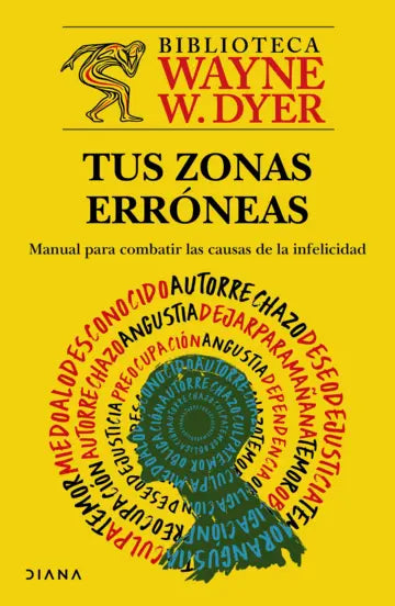 Tus zonas erróneas | Wayne W. Dyer | Diana