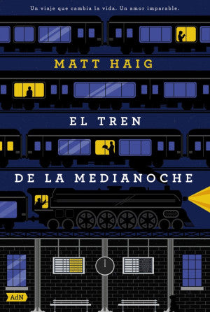 PREVENTA El Tren De La Medianoche | Matt Haig | Adn Editores