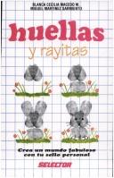 Huellas y rayitas [Paperback] Macedo Martínez Blanca; Miguel Martínez Sarmiento Miguel and Selector