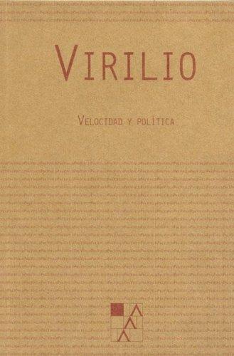Velocidad y política [Paperback] Virilio, Paul