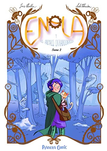 Enola y los animales extraordinarios n.º 02 [Hardcover] Chamblain, Joris; Thibaudier, Lucile