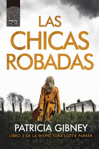 LAS NIÑAS ROBADAS: 7 Gibney, Patricia