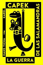 La Guerra de las Salamandras Capek Karel and Ticha Hans