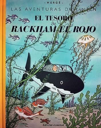 El tesoro de Rackham el Rojo [Hardcover] Hergé and Zendrera Ferrés, Conxita