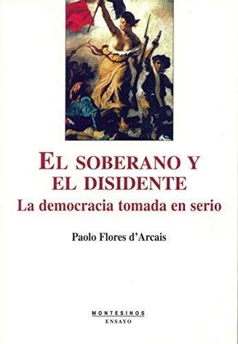 Soberano Y El Dididente, El: La Democrac [Paperback] Paolo Flores D'Arcais