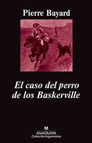 El caso del perro de los Baskerville [Paperback] Bayard, Pierre
