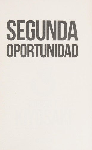Segunda oportunidad [Paperback] Robert T. Kiyosaki