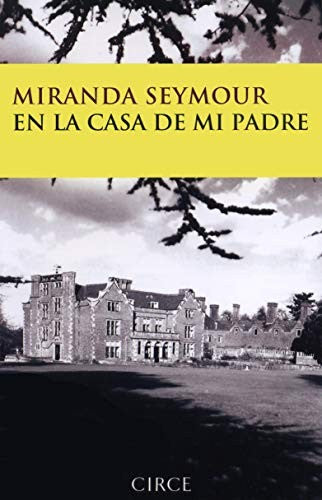 En la casa de mi padre [Paperback] Seymour, Miranda