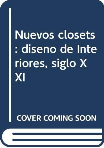 Nuevos Closets S.XXI [Hardcover]