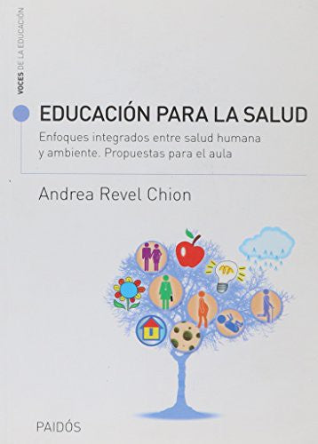 Educación para la salud [Paperback] REVEL CHION  ANDREA FERNANDA