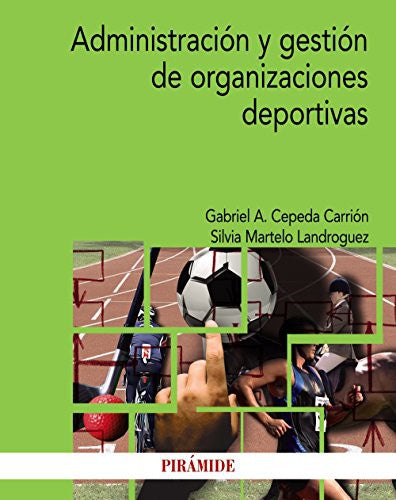 Administración y gestión de organizaciones deportivas [Paperback] Unknown