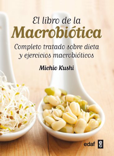 Libro de la Macrobiótica [Paperback] Michio Kushi