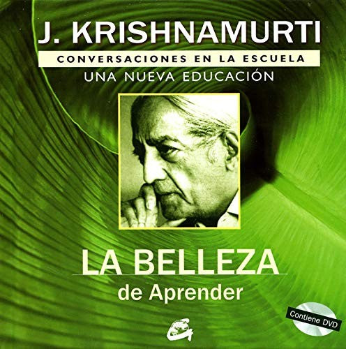 La belleza de aprender [Hardcover] Krishnamurti, Jiddu