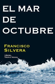 Mar de Octubre [Paperback] Silvera, Francisco
