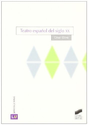 Teatro español del siglo XX [Paperback] Oliva, Cesar