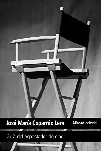 Guía del espectador de cine [Paperback] Caparrós Lera, Josep Maria