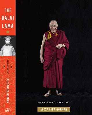 The Dalai Lama: An Extraordinary Life [Hardcover] Norman, Alexander