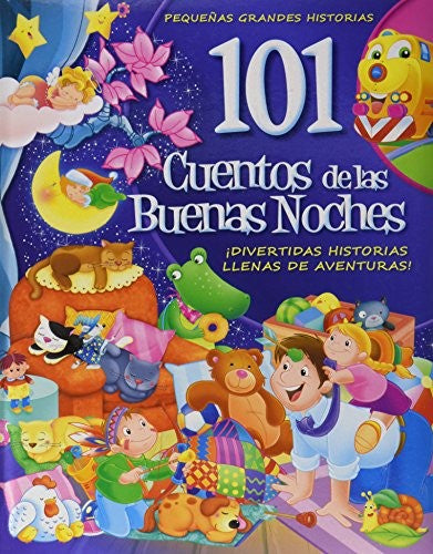 101 Cuentos De Las Buenas Noches [Hardcover] Varios