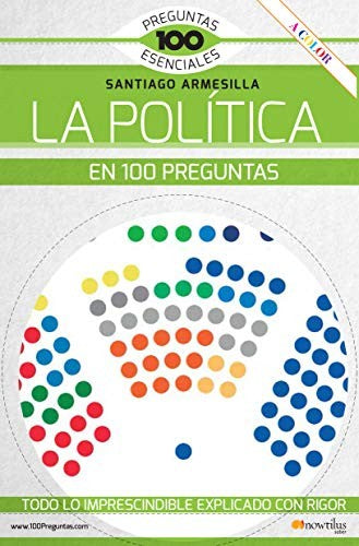 La política en 100 preguntas [Paperback] Armesilla, Santiago,