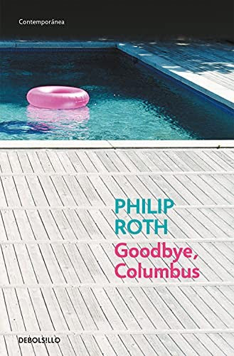 Goodbye, columbus [Mass Market Paperback] Roth, Philip and Buenaventura, Ramon