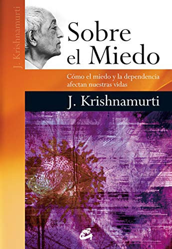 Sobre el miedo [Paperback] Krishnamurti, Jiddu