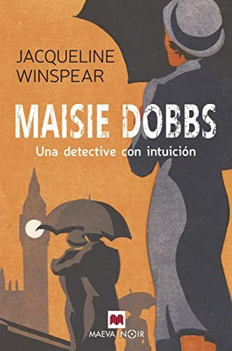 Maisie Dobbs. Un detective con intuición [Paperback] Winspear, Jacqueline