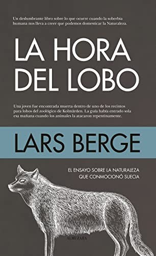 La hora del lobo [Paperback] Berge, Lars
