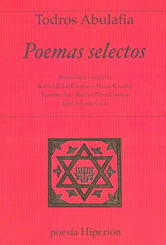 Poemas selectos (Edición bilingüe/ hebreo – español) [Paperback] Abulafia, Todros