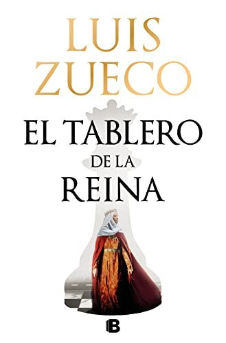 El tablero de la reina [Hardcover] Zueco, Luis