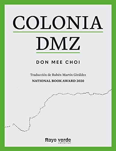Colonia DMZ [Paperback] Mee Choi, Don