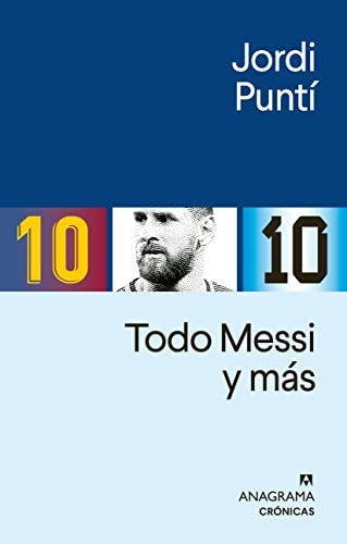 Todo Messi y más [Paperback] Puntí, Jordi