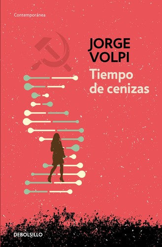 Tiempo de cenizas [Paperback] Jorge Volpi