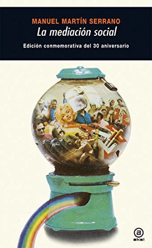 La mediación social [Paperback] Martin Serrano, Manuel