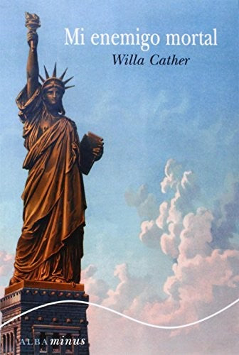 Mi enemigo mortal [Paperback] Cather, Willa