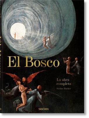 El Bosco. La Obra Completa [Hardcover] Fischer, Stefan