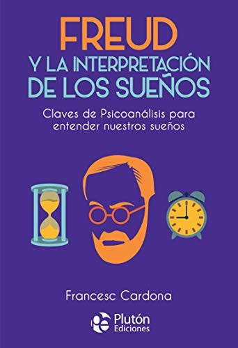 Freud y la interpretacion de los sueños [Paperback] Cardona, Francesc