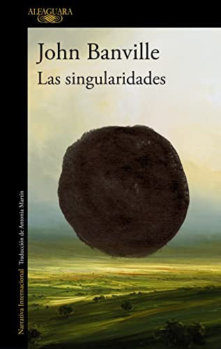 Las singularidades [Paperback] Banville, John