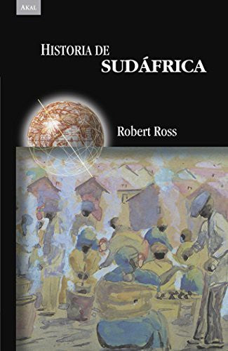 Historia de Sudáfrica [Paperback] Ross, Robert