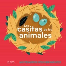 Primeros descubrimientos. Las casitas de los animales [Hardcover] Bailey, Ella