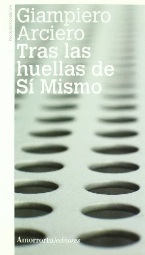 Tras las huellas de sí mismo [Paperback] ARCIERO, GIAMPIERO