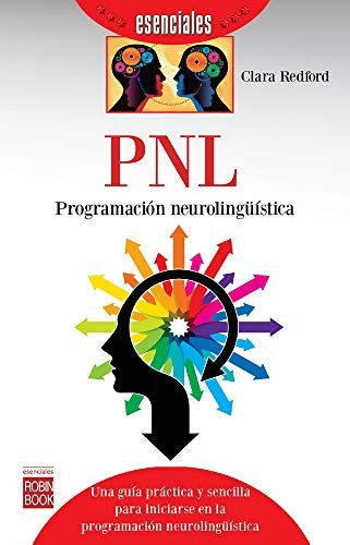 Pnl: Programación Neurolingüística [Paperback] Redford, Clara