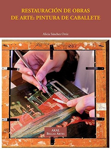 Restauración de obras de arte [Paperback] Sanchez Ortiz, Alicia