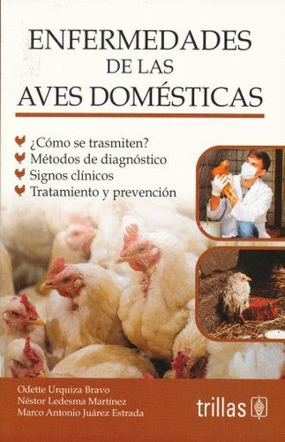 ENFERMEDADES DE LAS AVES DOMESTICAS [Paperback] Urquiza Bravo, Odette; Ledesma Martínez, Néstor and Juárez Estrada, Marco Antonio