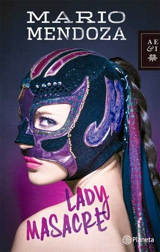 Lady masacre [Paperback] 1:Mario Mendoza