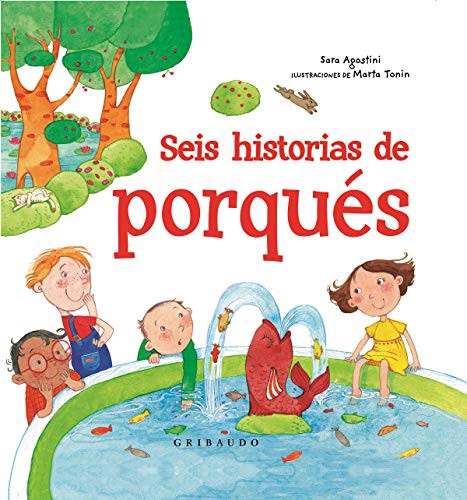 Seis historias de porqués [Hardcover] Agostini, Sara