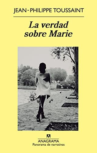 Verdad De Marie, La (Pn) [Paperback] Toussaint, Jean-Philippe