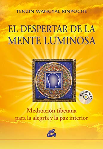 El despertar de la mente luminosa [Paperback] Wangyal Rinpoche, Tenzin