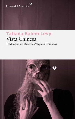 Vista Chinesa [Paperback] Salem Levy, Tatiana